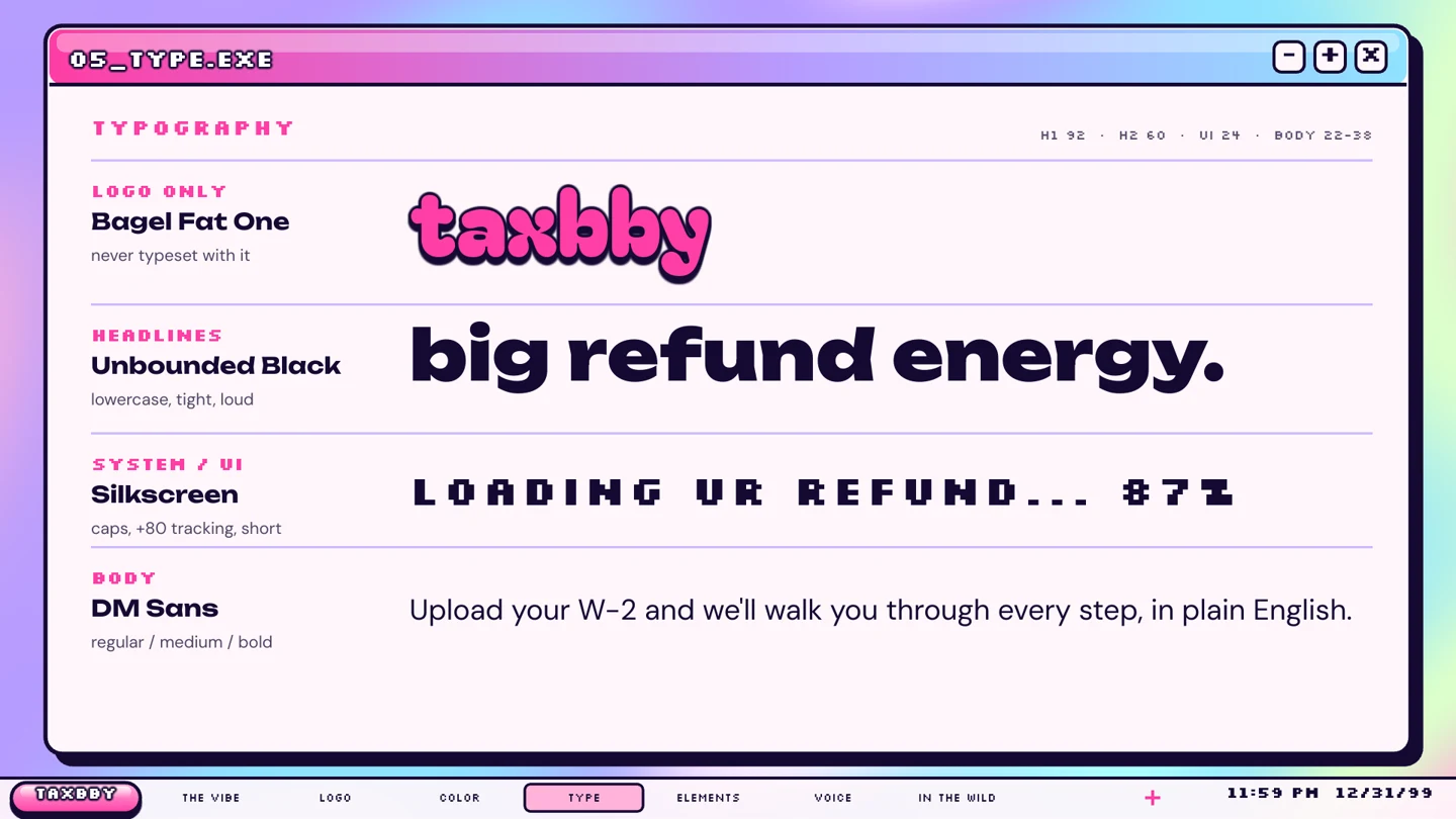 Taxbby typography guide showing the wordmark, Unbounded headline, Silkscreen UI label, and DM Sans body text
